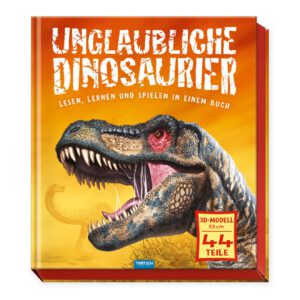 Unglaubliche Dinosaurier